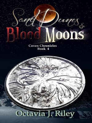 cover image of Sand Dunes & Blood Moons